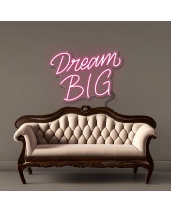 Dream Big Led Neon