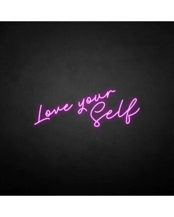 Love yourself&#39; neon sign