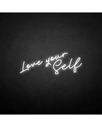Love yourself&#39; neon sign