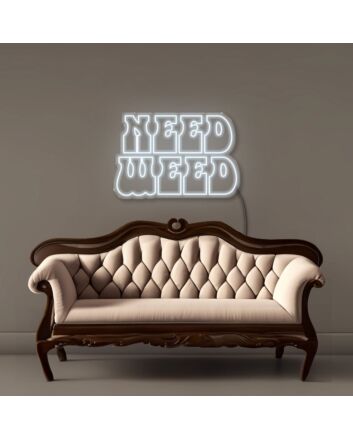Need Weed Led Neon