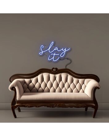 Slay it Led Neon Signs