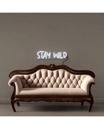 Stay Wild Led Neon