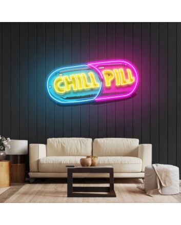 Chill Pill Led Neon Acrylic Artwork