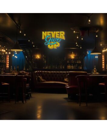 Never Give Up Led Neon Sign Light Pop Art