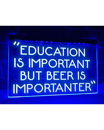 Beer is Importanter Funny Hanging Neon Sign