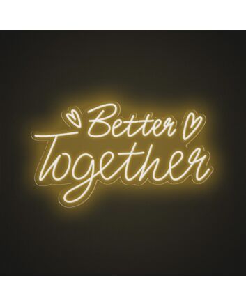 Better Together Romantic Style 1 Neon Sign