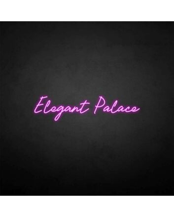 &#39;Elegant Palace&#39; neon sign