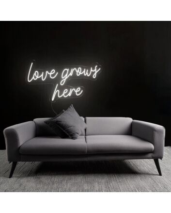 Nurturing Love Grows Here Neon Sign