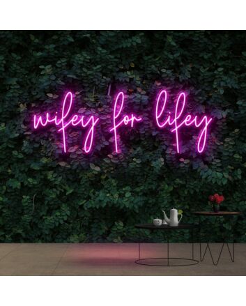 Wifey For Lifey Neon Sign for Romantic and Loving Decor