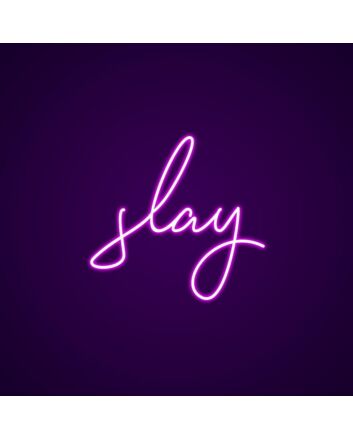Slay Neon Sign for Motivational and Bold Spaces