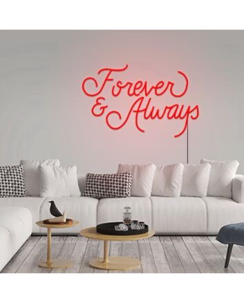 Forever And Always Neon Sign for Romantic and Loving Spaces