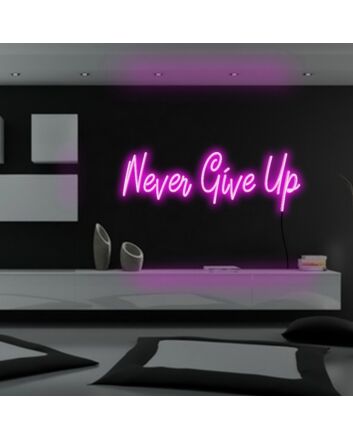 Never Give Up Neon Sign for Motivational and Inspirational Spaces