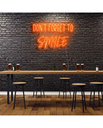 Don't Forget To Smile Neon Sign for Positive and Happy Spaces