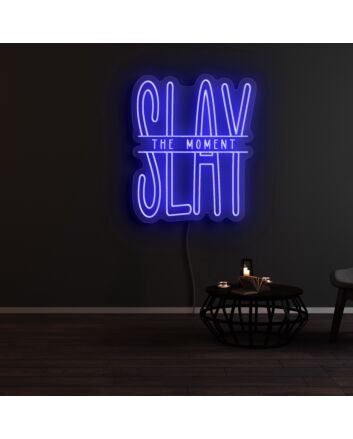 Slay The Moment Neon Sign for Motivational and Inspirational Spaces