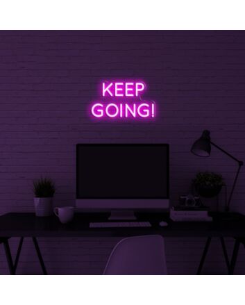 Keep Going Neon Sign for Motivational and Inspirational Spaces