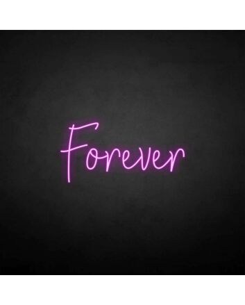 &#39;Forever&#39; neon sign