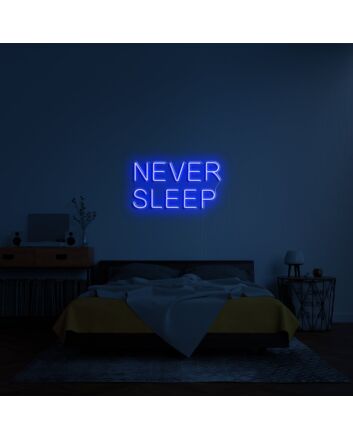 Never Sleep Neon Sign for Motivational and Bold Spaces