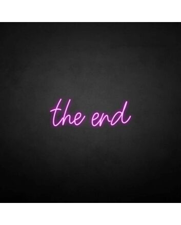 The end&#39; neon sign
