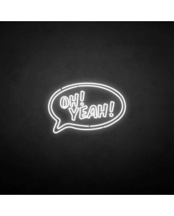 OH!YEAH!&#39; neon sign