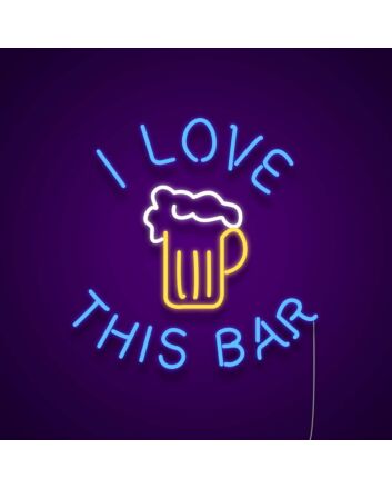 I Love This Bar Neon Sign for Bar and Social Spaces