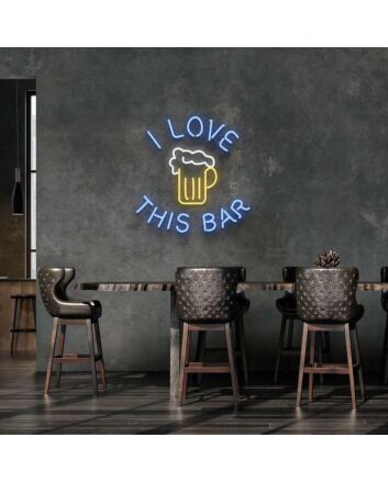 I Love This Bar Neon Sign for Bar and Social Spaces