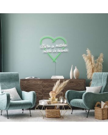 We&#039;re A Matcha Made In Heaven Neon Sign for Tea Lovers