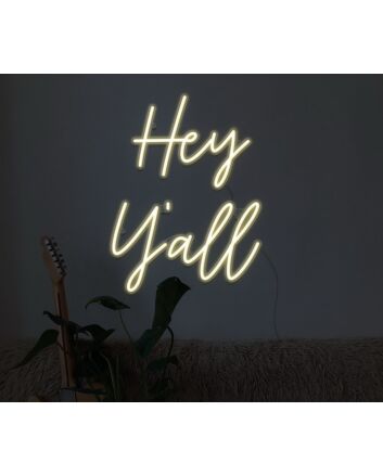Hey Y&#039;all Neon Sign for Welcoming and Southern Spaces