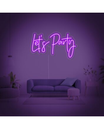 Let's Party Neon Sign for Party and Social Spaces