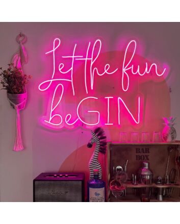 Let the Fun BeGIN Neon Sign for Fun and Social Spaces