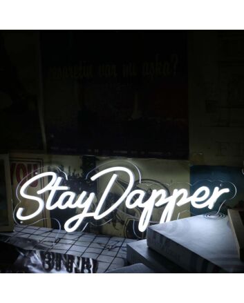 Stay Dapper White Neon Sign for Inspirational and Stylish Spaces