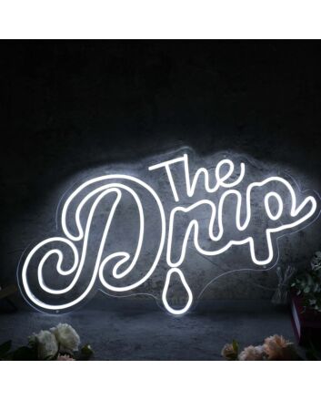 The Drip White Custom Neon Sign for Fun and Stylish Spaces