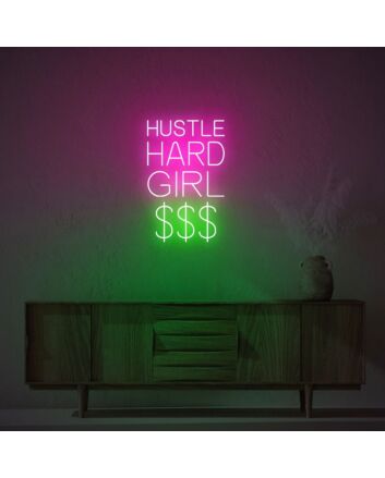 Hustle Hard Girl Dollar Neon Sign for Motivational and Empowering Spaces