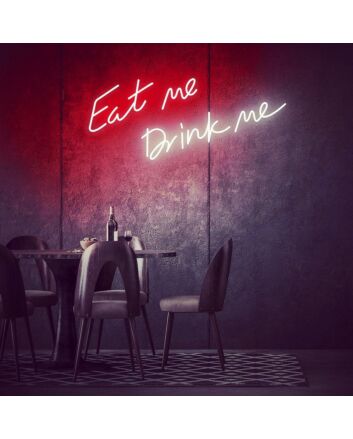 Eat Me Drink Me Neon Sign for Fun and Playful Spaces