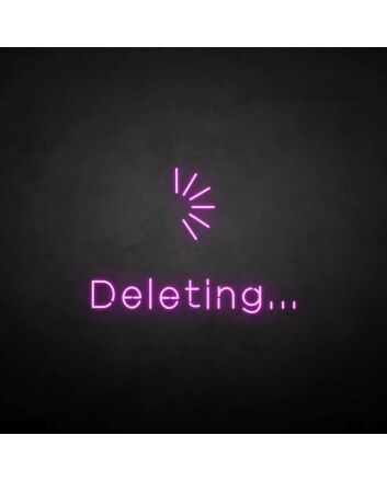 &#39;Delete&#39; neon sign