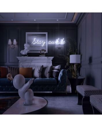 Stay Awhile Neon Sign for Welcoming and Cozy Spaces
