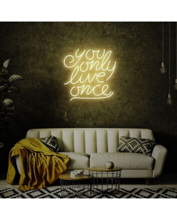 You Only Live Once Neon Sign for Motivational and Positive Spaces