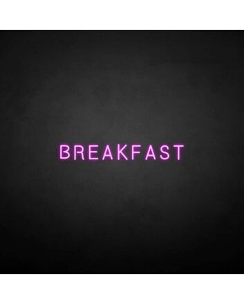 &#39;BREAKFAST&#39; neon sign