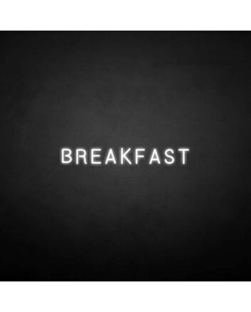 &#39;BREAKFAST&#39; neon sign