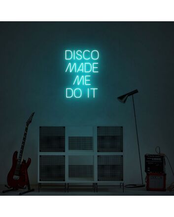 Disco Made Me Do It Neon Sign for Fun and Energetic Spaces