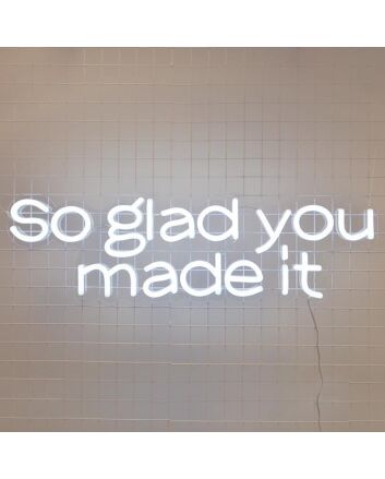 So Glad You Made It Neon Sign adds a welcoming touch to any home