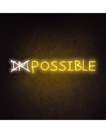 Impossible Neon Sign for inspirational and bold spaces