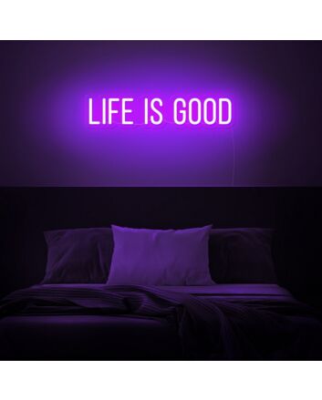 Life Is Good Neon Sign for positive and uplifting decor