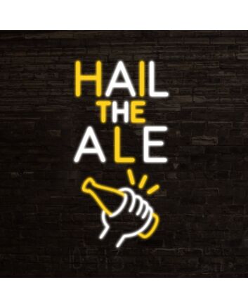 Hail The Ale Neon Sign ideal for pubs and bars