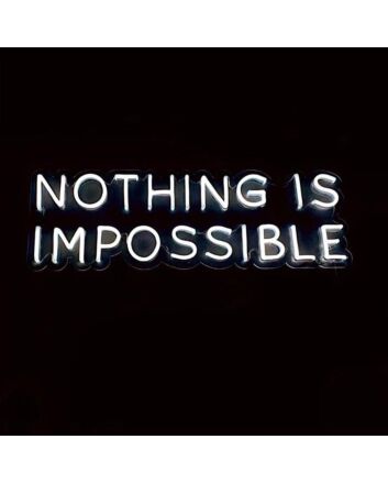 Nothing Is Impossible Neon Sign for Ambitious Spaces
