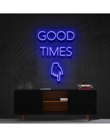 Good Times This Way Neon Sign for Party Spaces