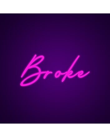 Broke Neon Sign for Bold Statements