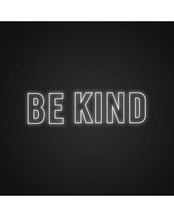 Be Kind Neon Sign for Inspirational Spaces