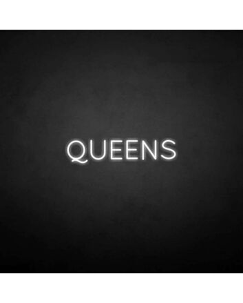 &#39;QUEENS&#39; neon sign