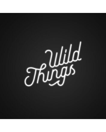 Wild Things Neon Sign Perfect for adventurous and bold spaces