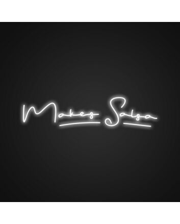 Make Salsa Neon Sign Perfect for kitchens and taco bars